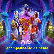 acompanhante da bahia